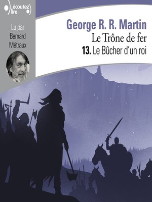 cover image of Le Trône de fer (Tome 13)--Le Bûcher d'un roi